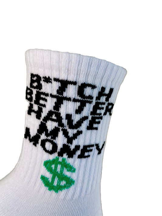 B*tch Better Have My Money