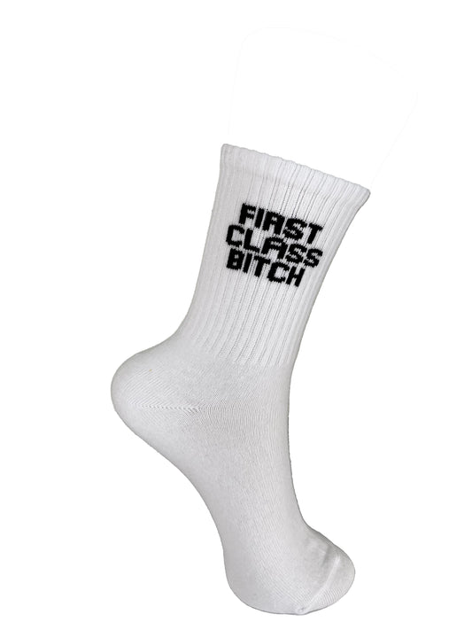 First Class B*tch